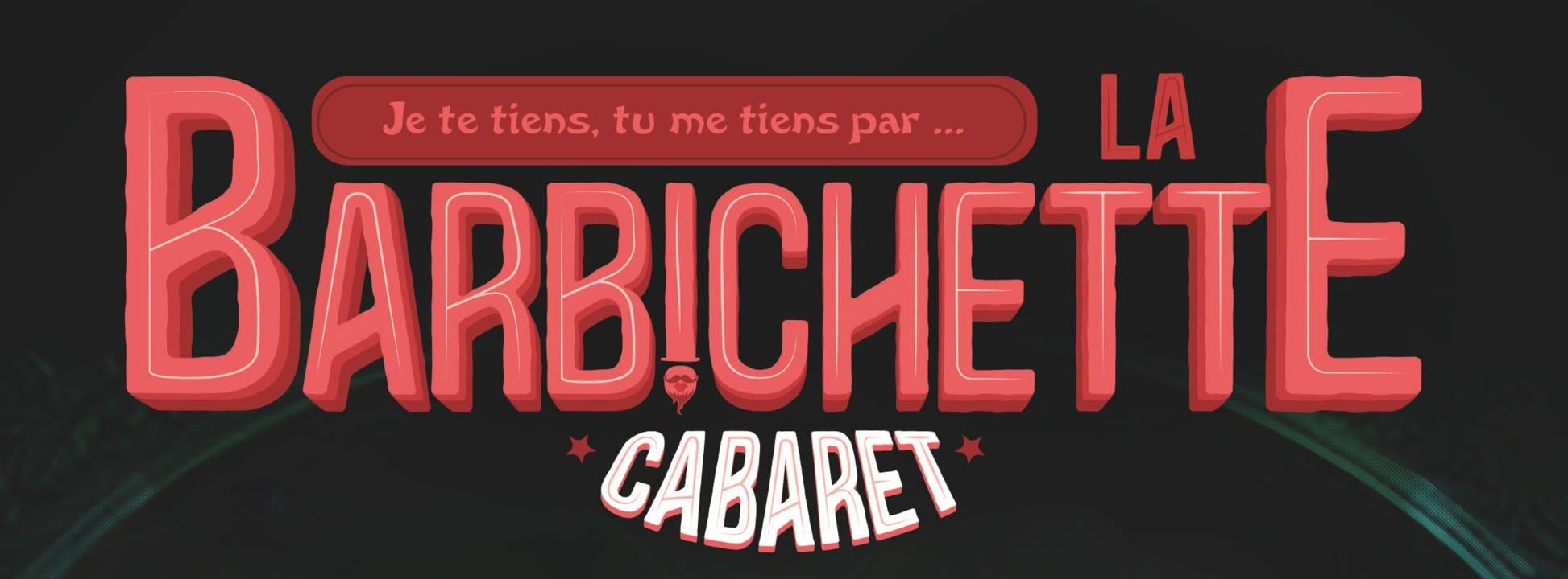 La Barbichette Cabaret #19