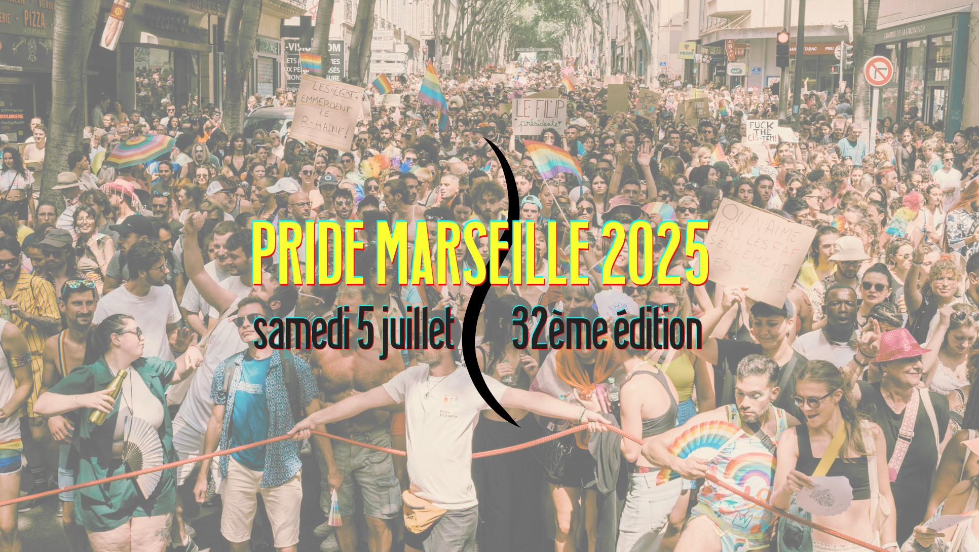 PRIDE MARSEILLE 2025 - Marche des fiertés 32ème édition
