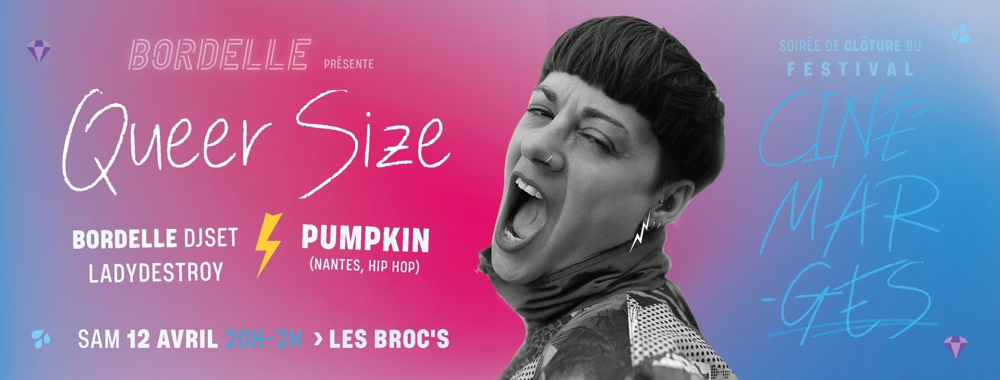 Queer Size - La soirée de clôture Cinémarges avec Bordelle !