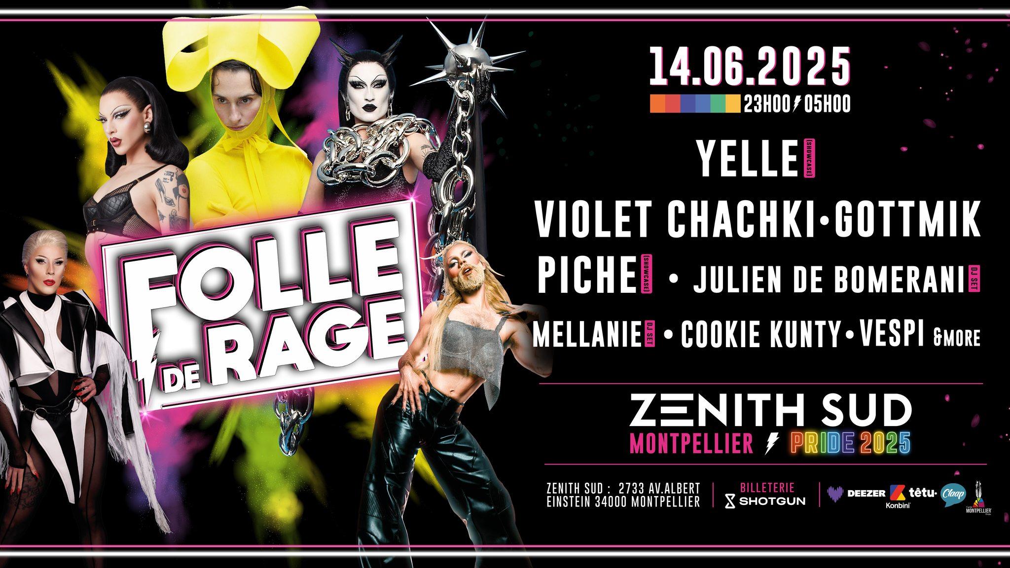 FOLLE DE RAGE X ZENITH SUD : PRIDE MONTPELLIER 2025 !