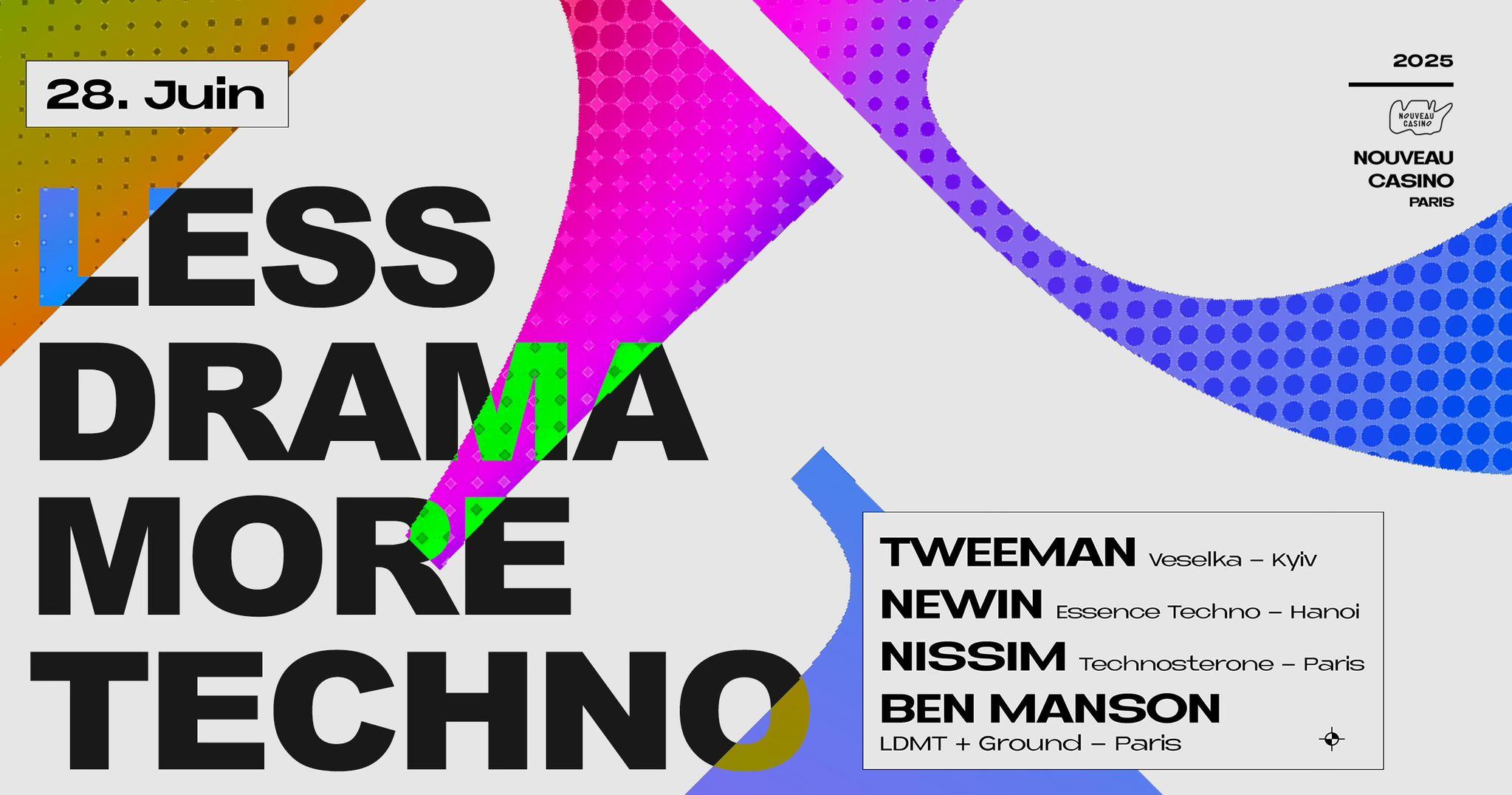 LESS DRAMA MORE TECHNO (PRIDE EDITION)